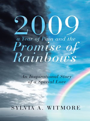 cover image of 2009&#8212;A Year of Pain and the Promise of Rainbows